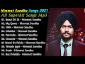 Himmat Sandhu Latest Punjabi Song | Himmat Sandhu Punjabi Jukebox 2021 | Best Songs Of Himmat Sandhu