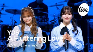 [4K] YDS - “A Fluttering Love” Band LIVE Concert [it's Live] K-POP live music show