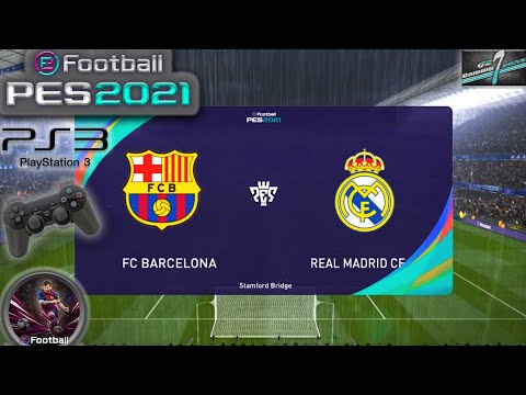 FC Barcelona Vs Real Madrid El Clasico eFootball PES 21 || PS3 Gameplay Full HD 60 FPS