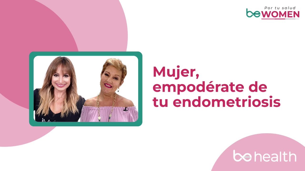 Mujer, empodérate de tu ENDOMETRIOSIS | Con VANESSA MARZÁN