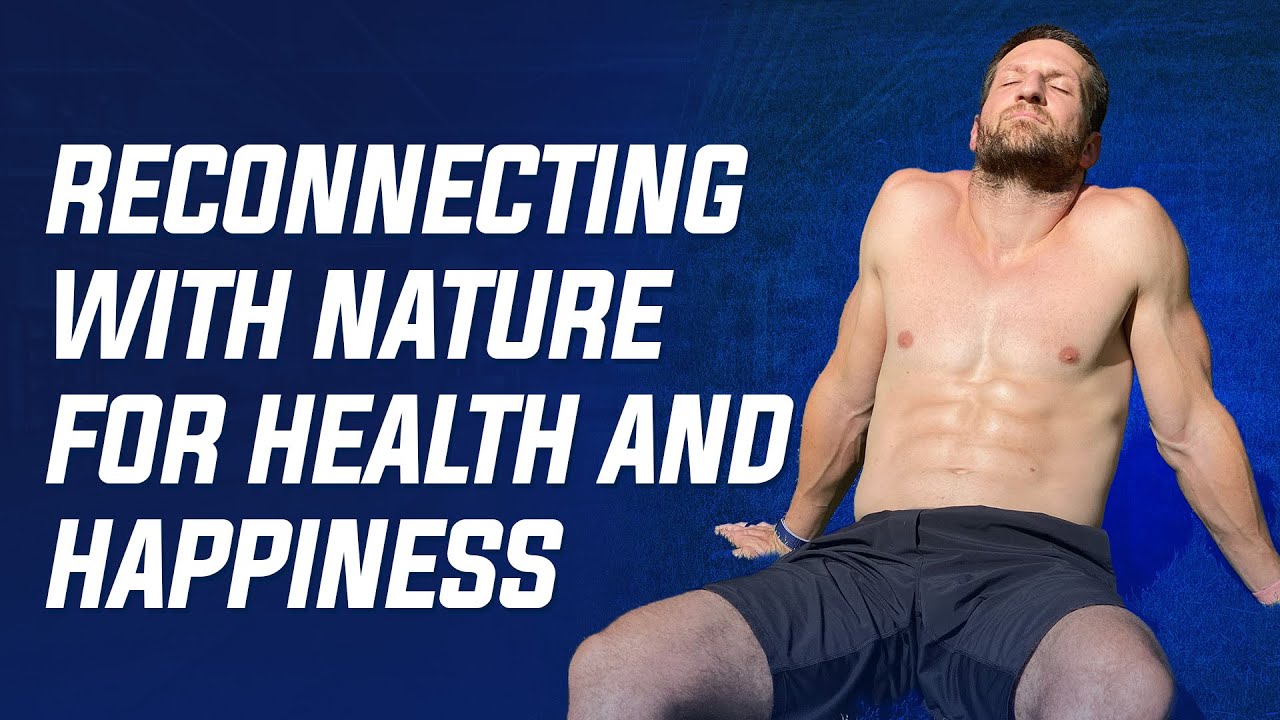 10: Reconnecting with Nature for Health and Happiness