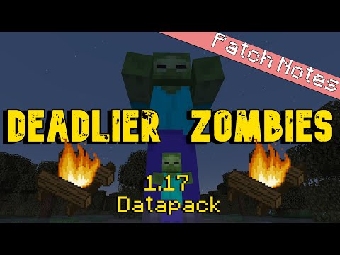 Making Deadlier Zombies For 1.17 Minecraft | True Survival Datapack Speed Patch Notes