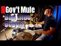 Gov't Mule - Bad Little Doggie Drum Cover (🎧High Quality Audio)