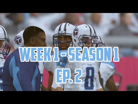 Madden 16 Titans Connected Franchise: Week 1 vs. Buccaneers [Ep. 2] (Season 1)