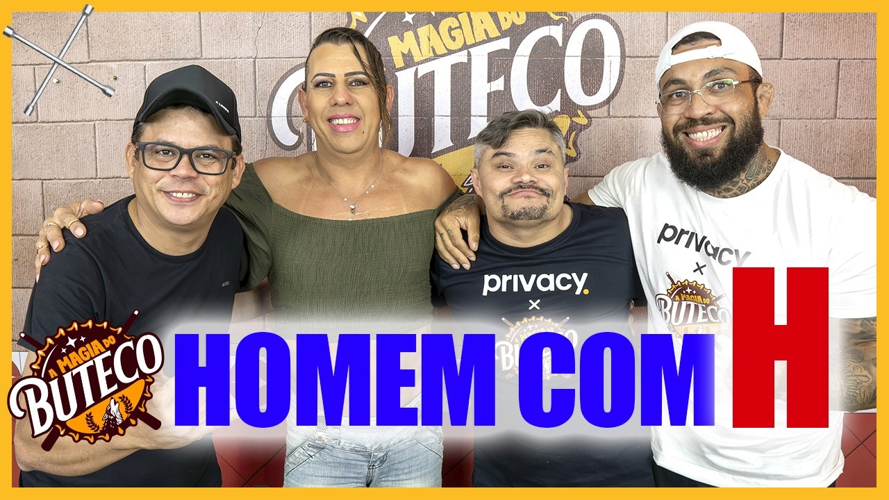 A MAGIA DO BUTECO - HOMEM COM H