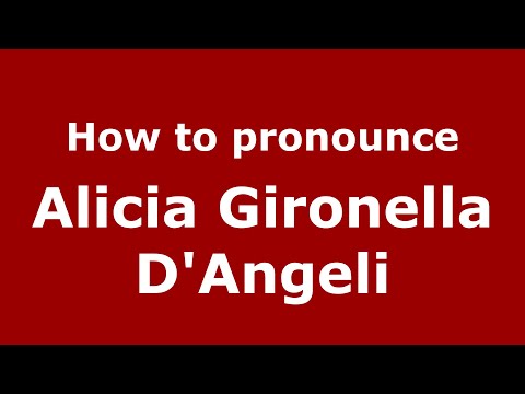 How to pronounce Alicia Gironella D'Angeli (Mexico/Mexican Spanish) - PronounceNames.com