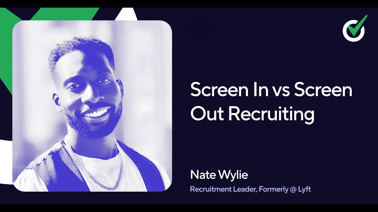 Screen In vs Screen Out Recruiting with Nate Wylie ... - YouTube