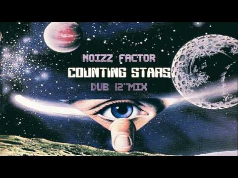 Noizz Factor - Counting Stars (Dub Mix)