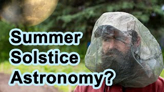 Using a Telescope on the Summer Solstice... In Alaska