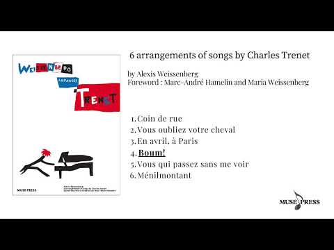 4.Boum! /  Weissenberg  6 arrangement of songs by Charles Trenet / シャルル・トレネによる6つの歌の編曲より No.4