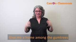 Home Among the Gumtrees - Auslan