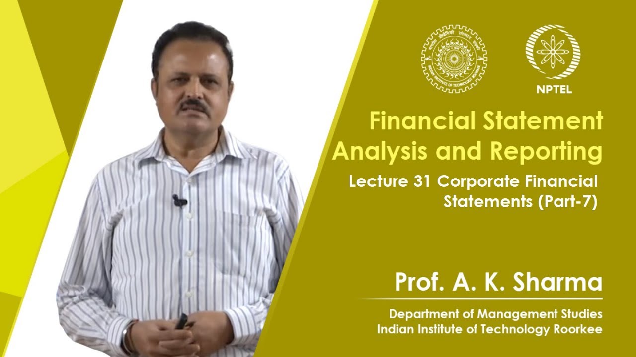 Lecture-31- Corporate Financial Statements (Part-7)