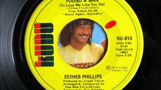 ESTHER PHILLIPS-i've never found a man(to love me like you do)