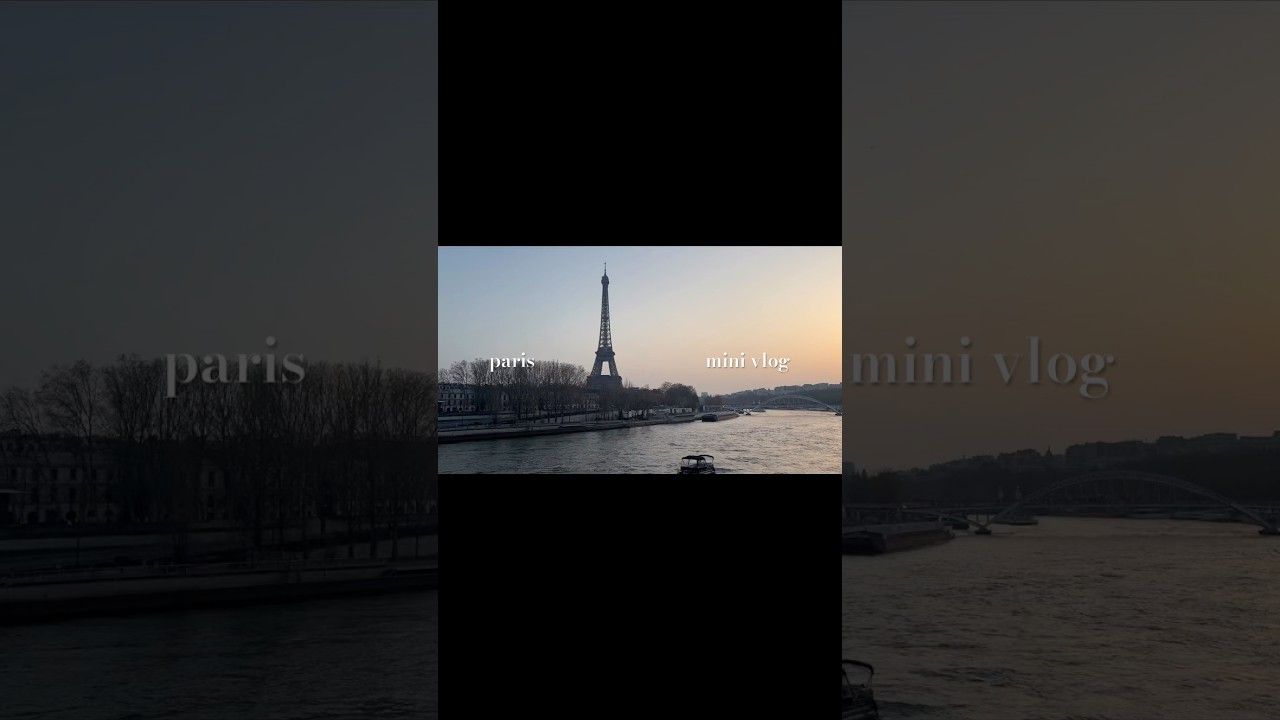 paris mini vlog🇫🇷