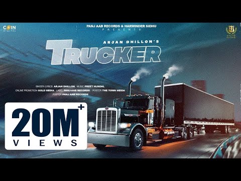 New Punjabi Song 2022 | Trucker (Official Song) Arjan Dhillon | Preet Hundal | Latest Punjabi Song