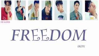 Download lagu iKON -  FREEDOM (바람) | LYRICS [HAN/ROM/ENG] mp3