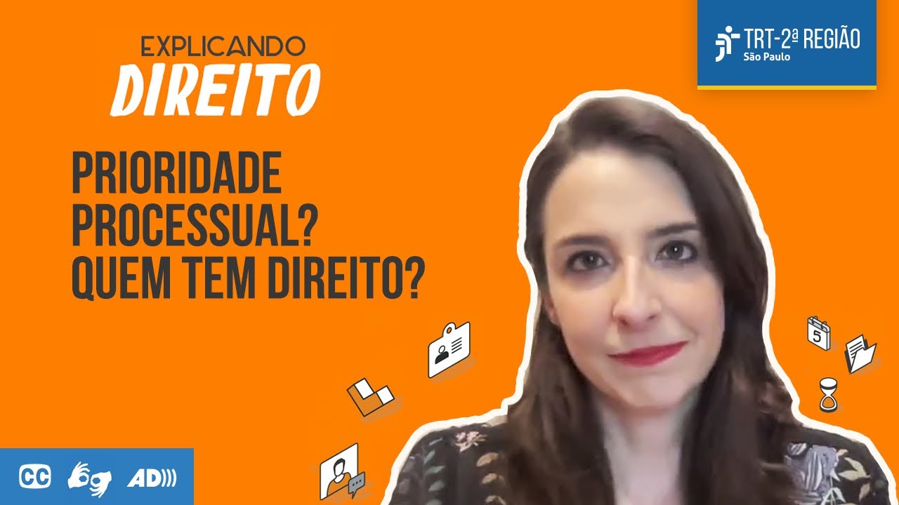 Prioridade processual? Quem tem direito? | Explicando Direito