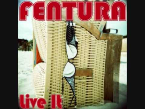 FENTURA - Live it (Original Mix Extended)