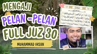 Download lagu Belajar Mengaji Pelan- Pelan Juz 30 Full kelas Tahsin Alquran mp3 Download lagu Belajar Mengaji Pelan- Pelan Juz 30 Full kelas Tahsin Alquran mp3