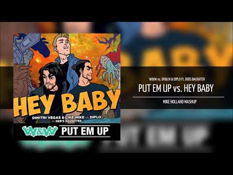 Put Em Up vs Hey Baby (Acapella) | MikeHolland Mashup |