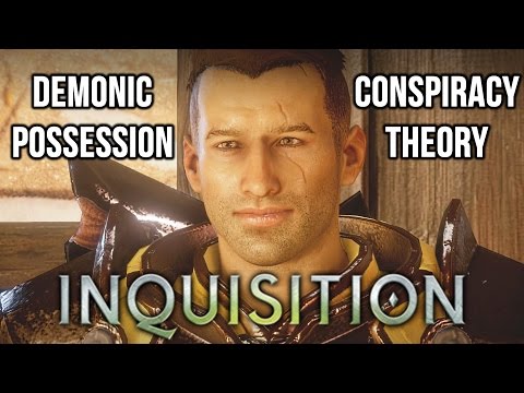 Dragon Age INQUISITION ► CONSPIRACY THEORY - Demonic Possession Immunity