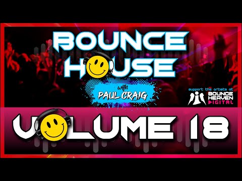 UK Bounce House Vol. 18 - Mixed By Paul Craig
