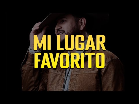 Eden Muñoz - Mi Lugar Favorito (Letra)