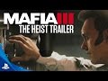 Mafia III - Gamescom 2016: The Heist Trailer | PS4
