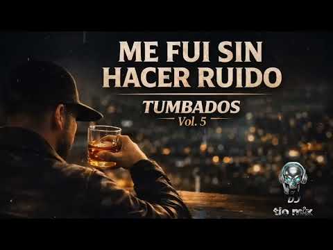 Me Fui Sin Hacer Ruido _ Corrido Tumbado Remix dj tio
