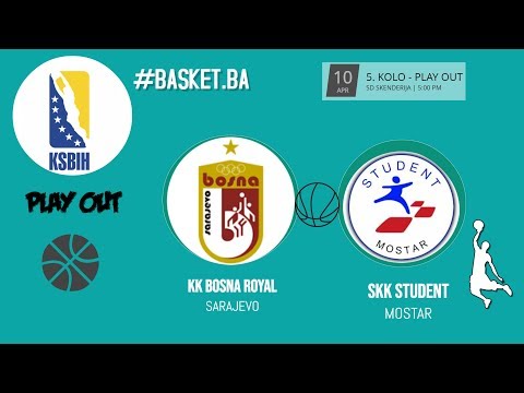 LIVE ◘ KK Bosna Royal vs SKK Student ◘ 4 KOLO - PLAY OUT ◘ 2018/2019