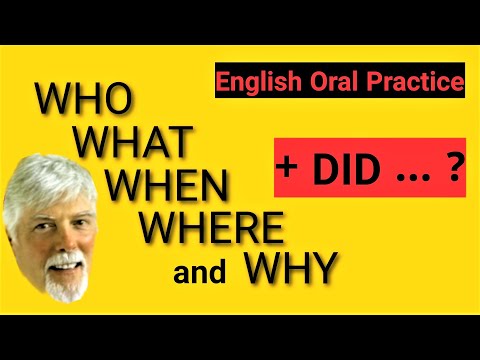 English Oral Practice: More WH Questions with "DID" (Simple Past Tense)