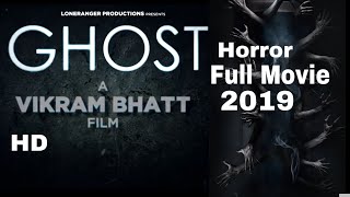 Ghost Full hindi Movie 2019 | Vikram Bhatt, Sanaya Irani, Promotional Event,Shivam bhaargava,