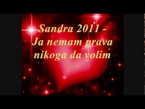 Sandra Repac 2011 - Ja nemam prava nikoga da volim