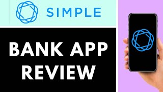 SIMPLE BANK APP REVIEW | FEATURES, PROS & CONS EXPLAINED