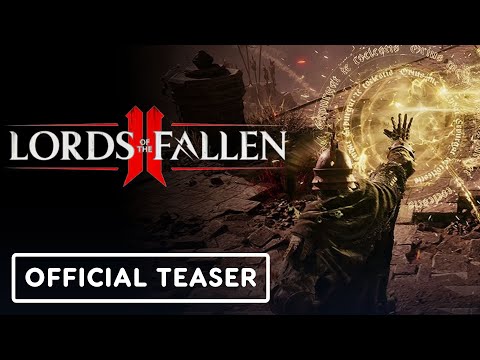 Lords of the Fallen 2 - Official 'Lifting the Veil' Combat Gameplay Teaser