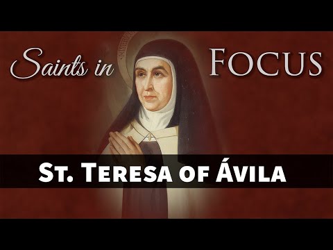 St. Teresa of Ávila - Marian Fathers' Saints in Focus