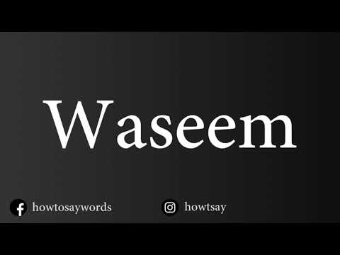 How To Pronounce Waseem