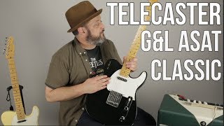Video thumbnail for Telecaster Style G&L ASAT Classic and Fender Telecaster Guitars by Marty Music