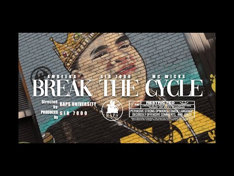 Ambeeka- Break the Cycle ft. MC Wicks x Sir 7000 (produced by Sir 7000) Directed by YT Films