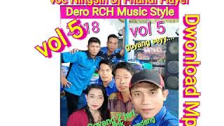 Download lagu Dero RCH Music Style 'vol 5' Durasi Full 60 menit Nonstop Voc Ningsih Dj Fhandi Flayer mp3 Download lagu Dero RCH Music Style 'vol 5' Durasi Full 60 menit Nonstop Voc Ningsih Dj Fhandi Flayer mp3
