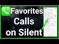 How To Allow Calls From Favorites On Silent Mode