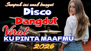 Download lagu DISCO DANGDUT VIRAL KU PINTA MAAFMU 2025 SUMPAH INI SUPER ENAK FULL BASS mp3 Download lagu DISCO DANGDUT VIRAL KU PINTA MAAFMU 2025 SUMPAH INI SUPER ENAK FULL BASS mp3