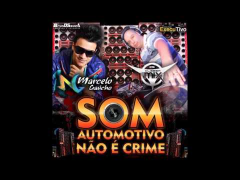 Dj Cleber Mix Ft Marcelo Gaucho   Som Automotivo 2016