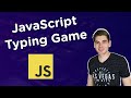 Build A Speed Typing Game With JavaScript - Tutorial