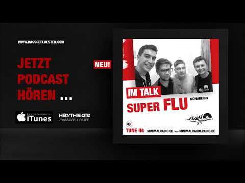 Tech House Podcast: Super Flu (Monaberry) beim Bassgeflüster