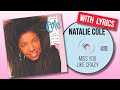Natalie Cole Miss You Like Crazy With Lyrics