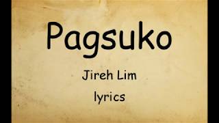 Pagsuko - JIreh Lim (Lyrics)