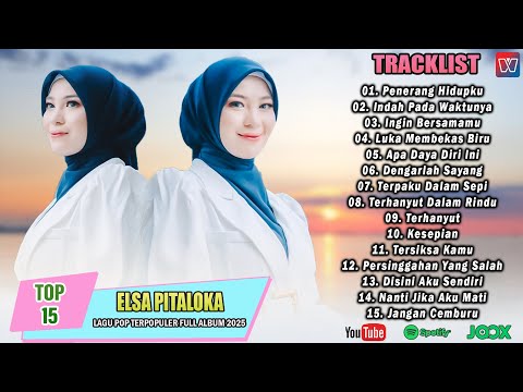Elsa Pitaloka Full Album Terbaru 2025 - Lagu Pop Indonesia Tiktok - Penerang Hidupku