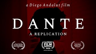 Dante: A Replication (2020) Video