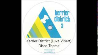 Kerrier District (Luke Vibert) - Disco Theme